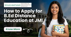How to Apply for B.Ed Distance Education at Jamia Millia Islamia