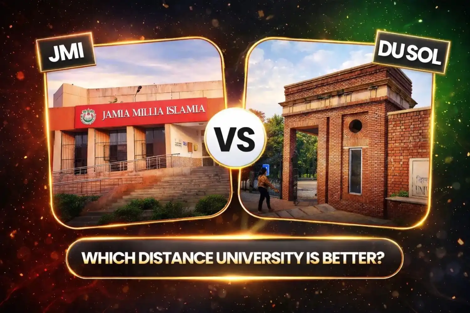 Jamia Millia Islamia and Delhi University SOL comparison for distance education programs