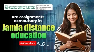 Are Assignments Compulsory in Jamia Millia Islamia Distance Education?