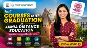 Best Courses After Graduation at Jamia Distance Education