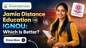 Jamia Distance Education vs IGNOU: Which Is Better