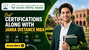 Best Certifications Along with Jamia Distance MBA for Better Career Growth